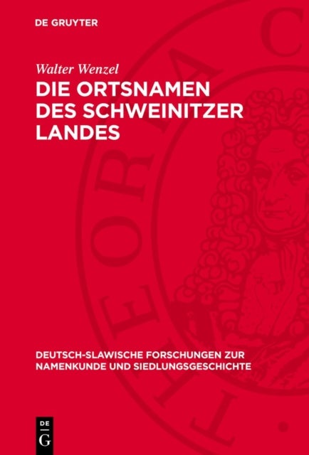 Die Ortsnamen Des Schweinitzer Landes
