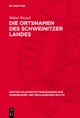 Die Ortsnamen Des Schweinitzer Landes