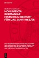 Monumenta Germaniae Historica: Bericht Fur Das Jahr 1965/66