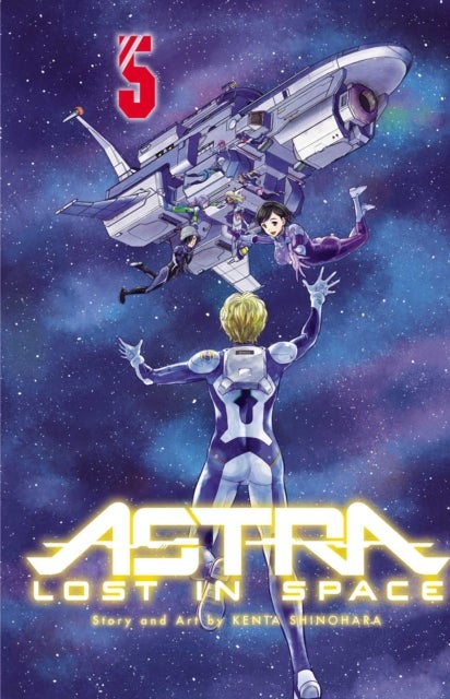 Astra Lost in Space, Vol. 5 - Friendship