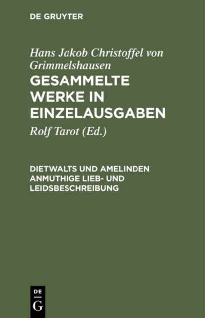 Gesammelte Werke in Einzelausgaben, Dietwalts und Amelinden anmuthige Lieb- und Leidsbeschreibung