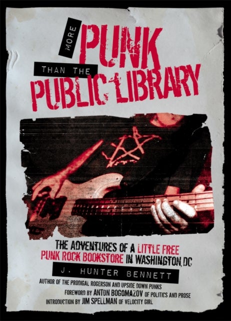 More Punk than the Public Library - The Adventures of a Little Free Punk Rock Bookstore in Washington, DC