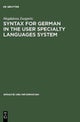 Syntax for German in the User Specialty Languages System