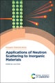 Applications of Neutron Scattering to Inorganic Materials