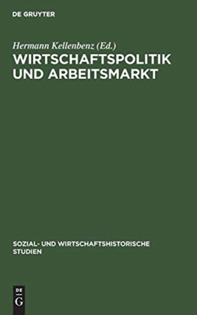 Wirtschaftspolitik und Arbeitsmarkt