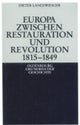 Europa zwischen Restauration und Revolution 1815-1849