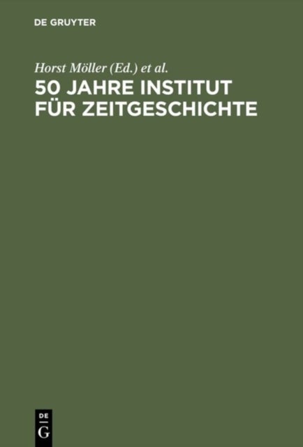 50 Jahre Institut fur Zeitgeschichte