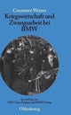 Kriegswirtschaft und Zwangsarbeit bei BMW