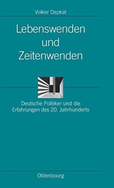 Lebenswenden Und Zeitenwenden
