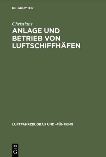 Anlage Und Betrieb Von Luftschiffhafen