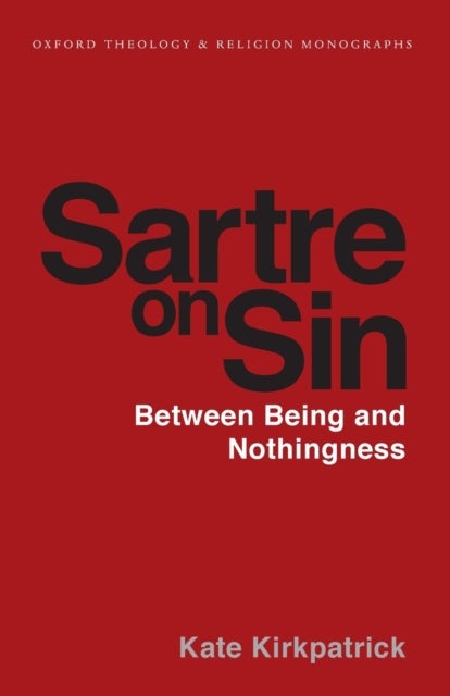 Sartre on Sin - Between Being and Nothingness