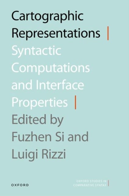 Cartographic Representations - Syntactic Computations and Interface Properties