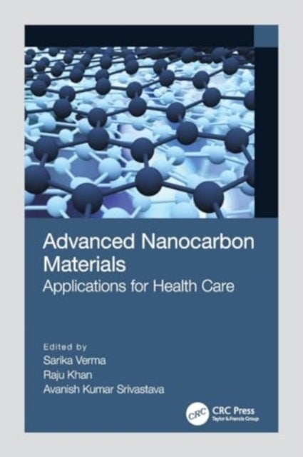 Advanced Nanocarbon Materials - Applications for Health Care