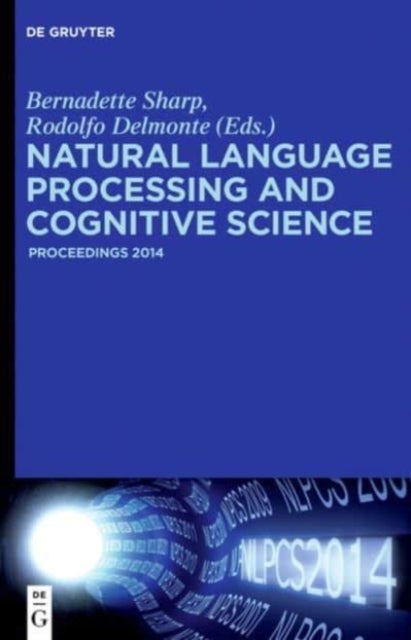Natural Language Processing and Cognitive Science - Proceedings 2014