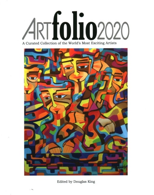 ARTfolio2020 - A Curated Collection of the World's Most Exciting Artists
