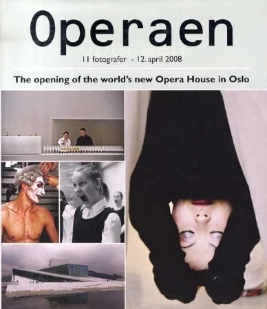 Operaen - 11 fotografer - 12. april 2008 : the opening of the world's new opera house in Oslo