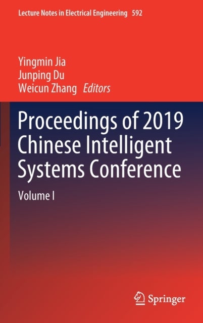 Proceedings of 2019 Chinese Intelligent Systems Conference - Volume I