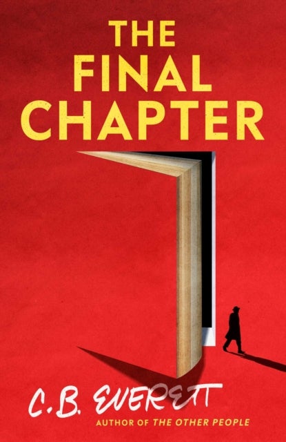 The Final Chapter - His final novel might be a confession.