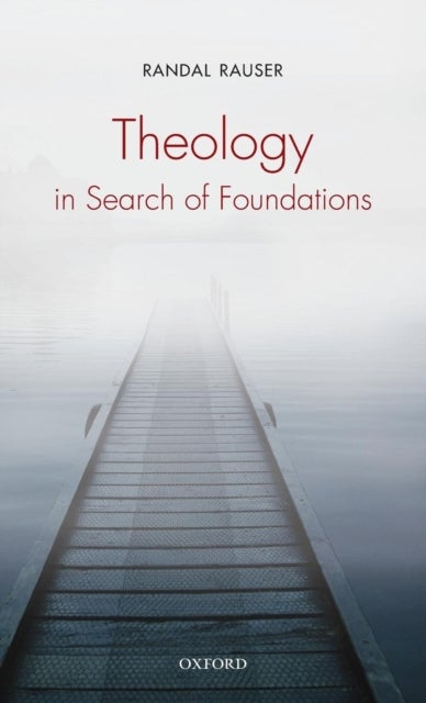 Theology in Search of Foundations