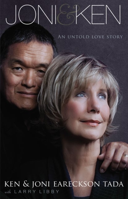 Joni and   Ken - An Untold Love Story