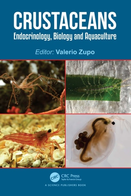 Crustaceans - Endocrinology, Biology and Aquaculture