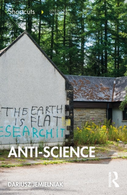 Anti-Science - Shortcuts to a Big Idea