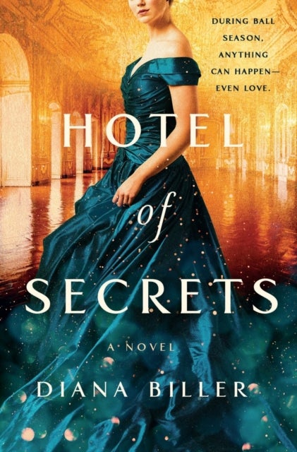 Hotel of Secrets - A Novel