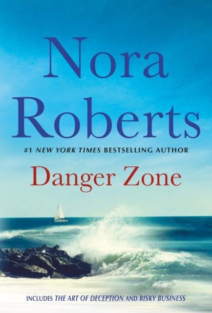 Danger Zone - Art of Deception and Risky Business: A 2-in-1 Collection