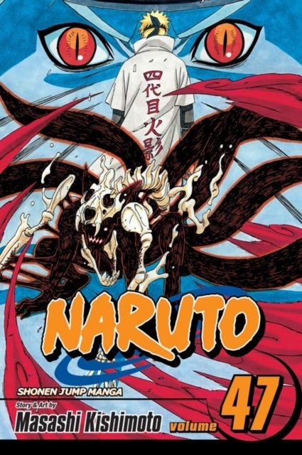 Naruto, Vol. 47 - The Seal Destroyed