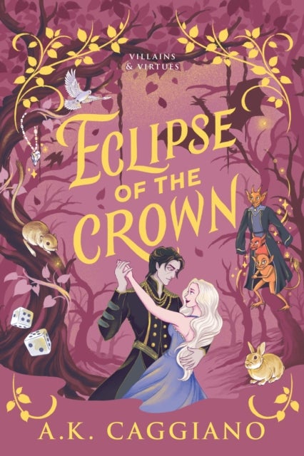 Eclipse of the Crown - A Cosy Enemies to Lovers Romantasy Adventure (Villains & Virtues Book 3)