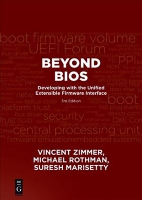 Beyond BIOS - Developing with the Unified Extensible Firmware Interface, Third Edition