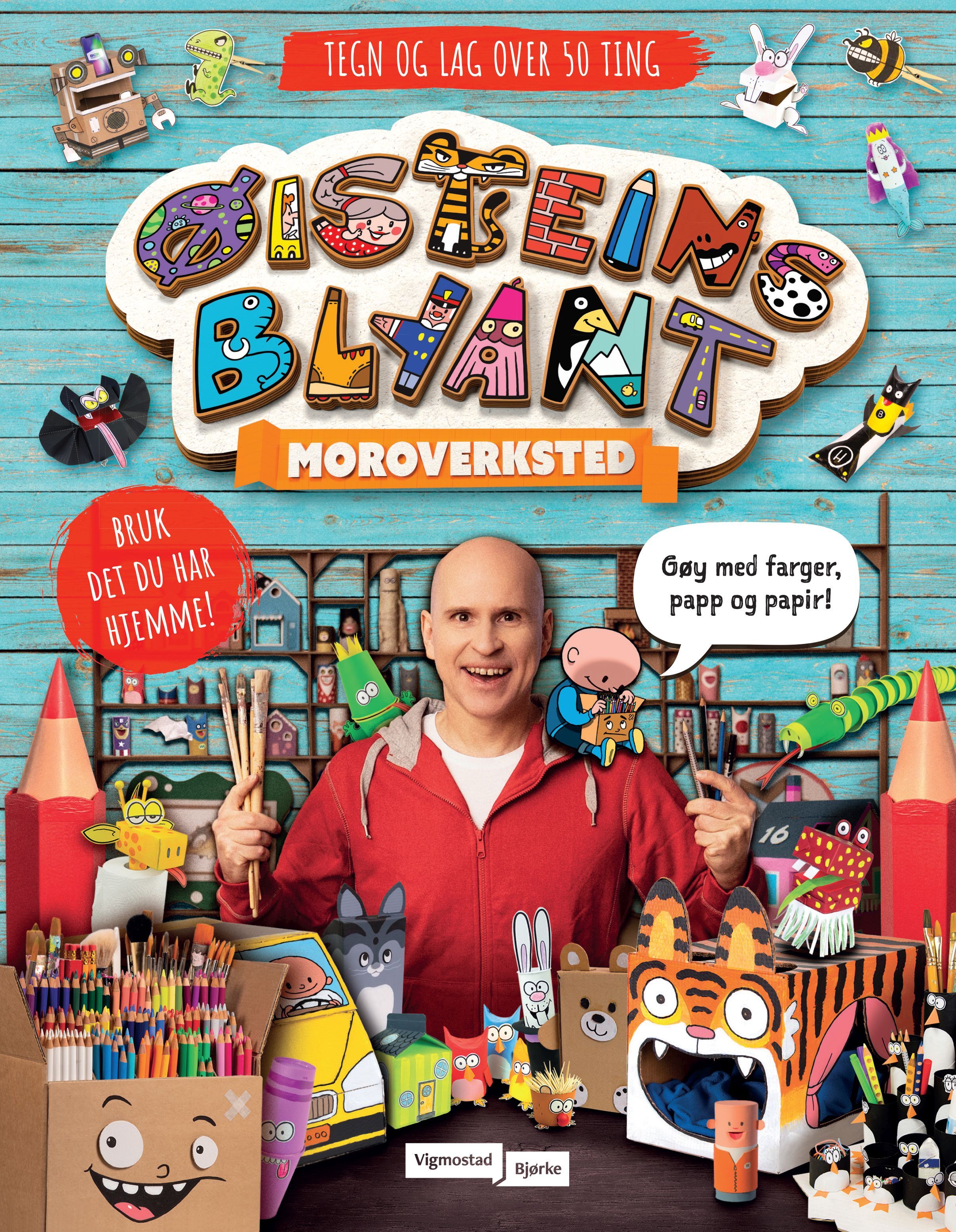 Øisteins blyant: moroversksted - moroverksted
