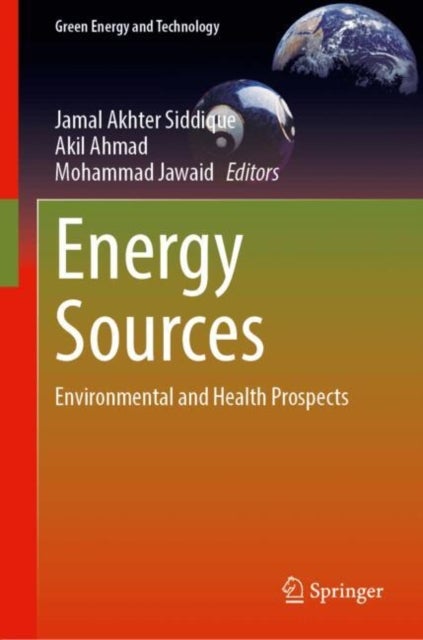Energy Sources - Environmental and Health Prospects