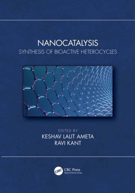 Nanocatalysis - Synthesis of Bioactive Heterocycles
