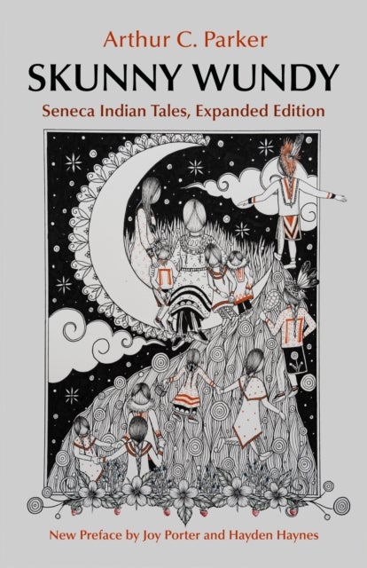 Skunny Wundy - Seneca Indian Tales