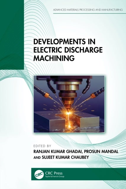 Developments in Electric Discharge Machining