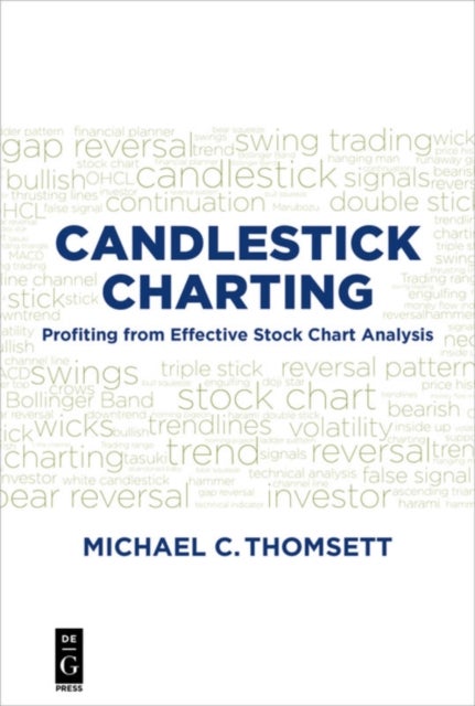 Candlestick Charting - Profiting from Effective Stock Chart Analysis