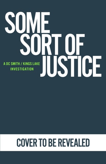 Some Sort of Justice