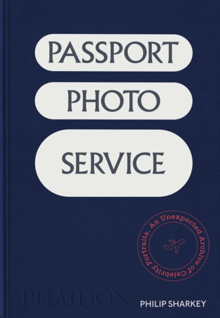 Passport Photo Service - An Unexpected Archive of Celebrity Portraits