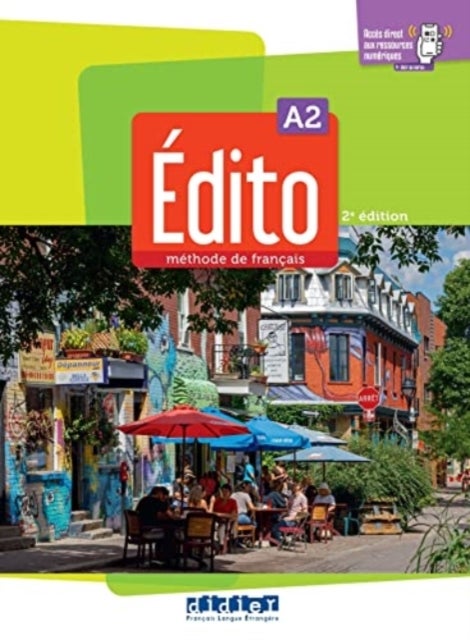 Edito 2e  edition - Livre de l'eleve A2 + didierfle.app