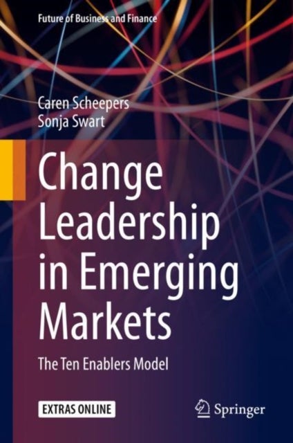 Change Leadership in Emerging Markets - The Ten Enablers Model