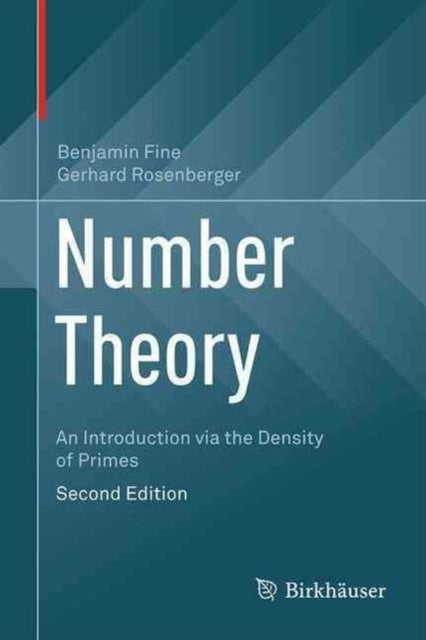 Number Theory - An Introduction via the Density of Primes