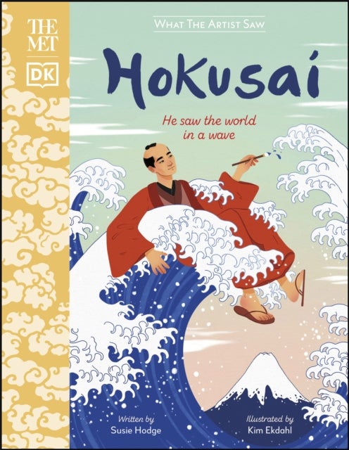 The Met Hokusai - He Saw the World in a Wave
