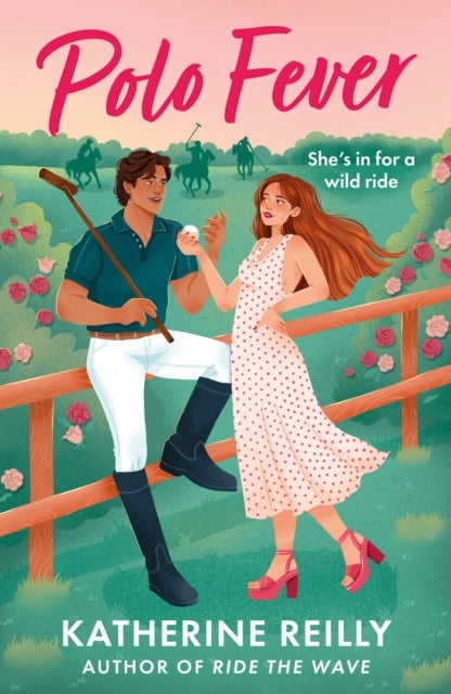 Polo Fever - A sizzling sports romance perfect for fans of Rivals