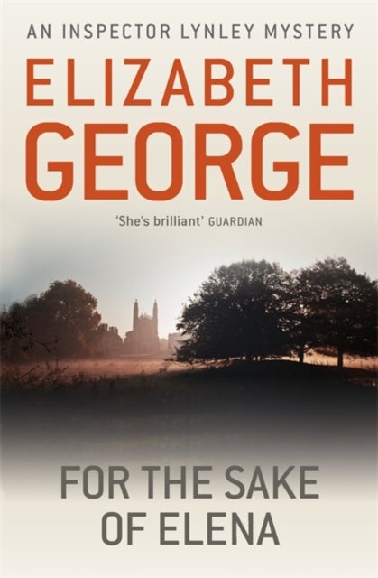 For The Sake Of Elena - A thrilling, twisty Cambridge-set dark academia mystery featuring Thomas Lynley, now appearing on BBC1 and iPlayer