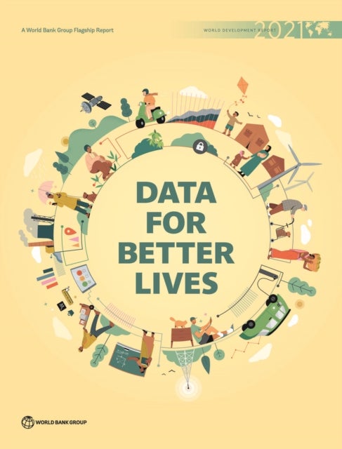 World Development Report 2021 - Data for Better Lives