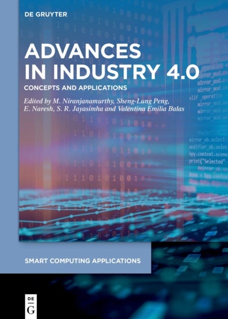 Advances in Industry 4.0 - Concepts and Applications