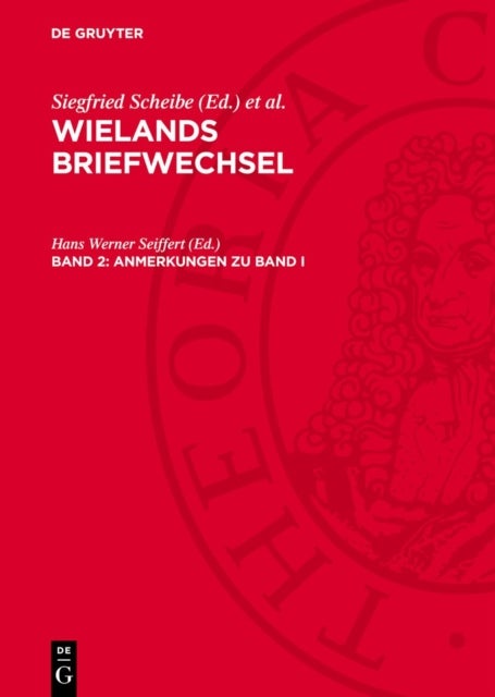 Anmerkungen Zu Band I - (Briefe Vom 1. 6. 1750-2. 6. 1760)