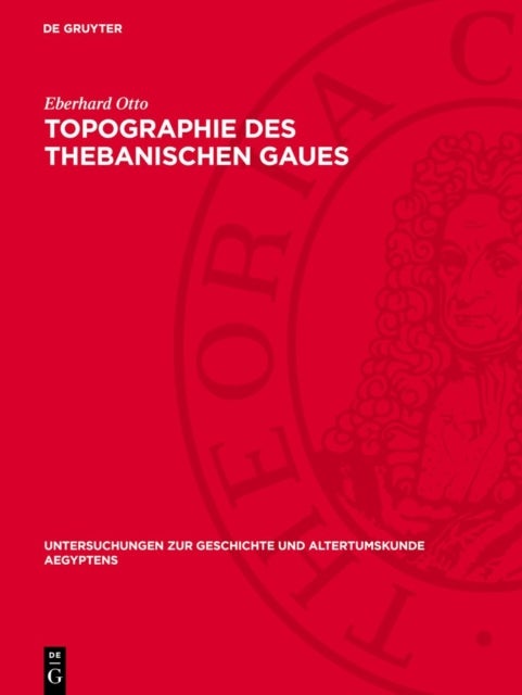 Topographie Des Thebanischen Gaues