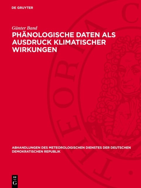 Phanologische Daten ALS Ausdruck Klimatischer Wirkungen